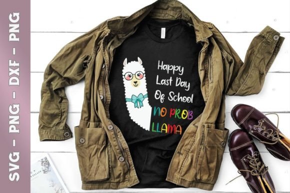 Happy Last Day of School No Probllama Graphics