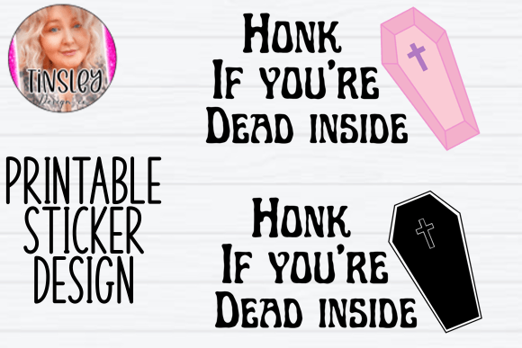 Honk if You’re Dead Inside Halloween PNG