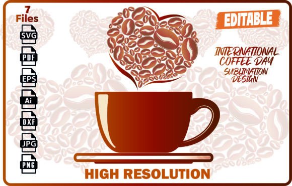 INTERNATIONAL COFFEE DAY Sublimation Graphics for Crafts