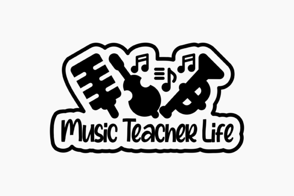 Music Teacher Life Graphics for Crafts