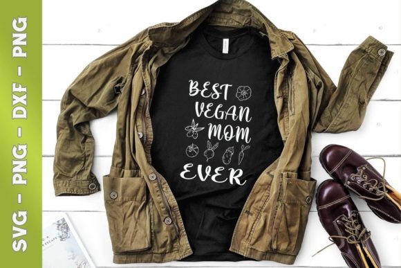 Women Best Mom Gift for a Vegan Graphics